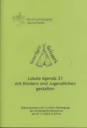 Rieth / Grosse Ruse / Zachow |  Lokale Agenda 21 mit Kindern und Jugendlichen gestalten | Buch |  Sack Fachmedien