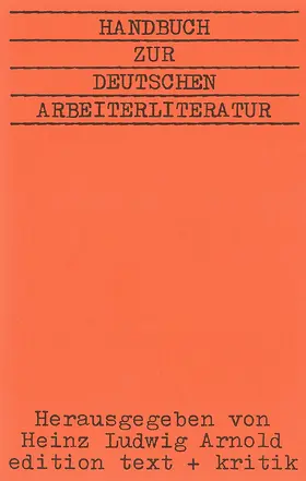 Arnold |  Handbuch zur deutschen Arbeiterliteratur | Buch |  Sack Fachmedien