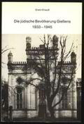 Knauss |  Die jüdische Bevölkerung Gießens 1933-1945 | Buch |  Sack Fachmedien