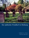 Franz / Wiesner |  Der jüdische Friedhof in Dieburg | Buch |  Sack Fachmedien