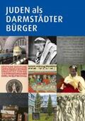 Battenberg / Engels / Lange |  Juden als Darmstädter Bürger | Buch |  Sack Fachmedien