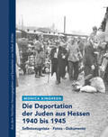 Kingreen / Eichler |  Die Deportation der Juden aus Hessen 1940 bis 1945 | Buch |  Sack Fachmedien
