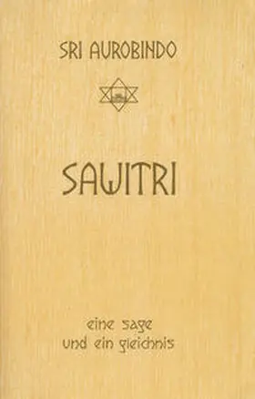 Aurobindo / Steiger |  Sawitri | Buch |  Sack Fachmedien