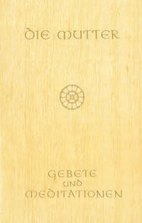 Alfassa / Steiger |  Gebete und Meditationen | Buch |  Sack Fachmedien