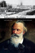 Schmidt |  Johannes Brahms und seine Zeit | Buch |  Sack Fachmedien