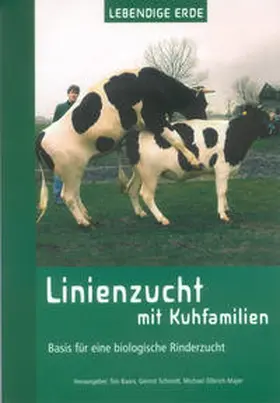 Baars / Schmidt / Olbrich-Majer |  Linienzucht mit Kuhfamilien | Buch |  Sack Fachmedien