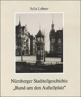 Lehner / Stadtsparkasse Nürnberg |  Rund um den Aufsessplatz | Buch |  Sack Fachmedien