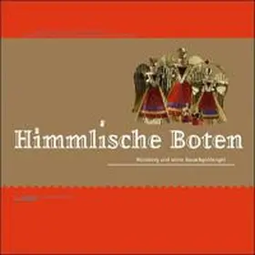 Museen d. Stadt Nürnberg, Spielzeugmuseum / von Goessel-Steinmann |  Himmlische Boten | Buch |  Sack Fachmedien
