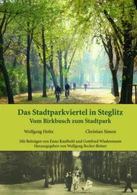Holtz / Simon / Becker-Brüser | Das Stadtparkviertel in Steglitz | Buch | 978-3-921687-35-2 | www.sack.de