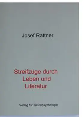 Rattner |  Streifzüge durch Leben und Literatur | Buch |  Sack Fachmedien