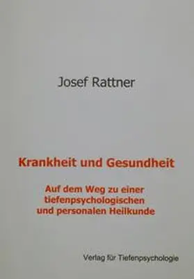 Rattner |  Krankheit und Gesundheit | Buch |  Sack Fachmedien