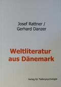 Danzer / Rattner |  Weltliteratur aus Dänemark | Buch |  Sack Fachmedien