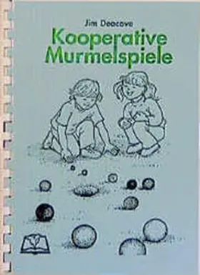 Deacove |  Kooperative Murmelspiele | Buch |  Sack Fachmedien