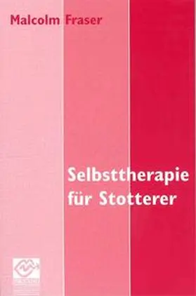 Fraser |  Selbsttherapie für Stotterer | Buch |  Sack Fachmedien