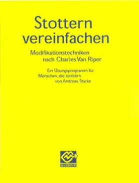 Starke |  Stottern vereinfachen | Sonstiges |  Sack Fachmedien