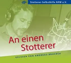 Stotterer-Selbsthilfe NRW e.V. |  An einen Stotterer | Sonstiges |  Sack Fachmedien