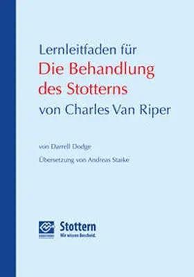 Dodge |  Lernleitfaden für Die Behandlung des Stotterns von Charles Van Riper | Buch |  Sack Fachmedien