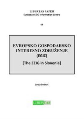 Bedrac | Evropsko Gospodarsko Interesno Zdruzenje (EGIZ) -  The EEIG in Slovenia | Buch | 978-3-921929-26-1 | sack.de