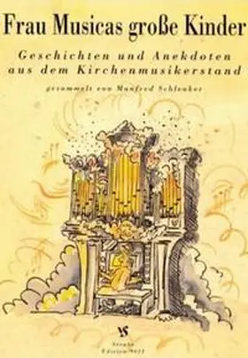 Schlenker |  Frau Musicas grosse Kinder | Buch |  Sack Fachmedien