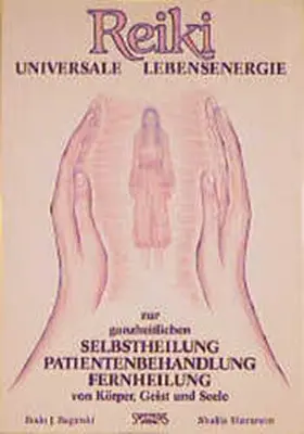 Baginski / Sharamon |  Reiki. Universale Lebensenergie | Buch |  Sack Fachmedien