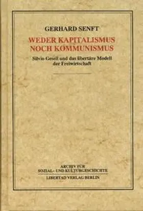 Senft / Schmück |  Weder Kapitalismus noch Kommunismus | Buch |  Sack Fachmedien