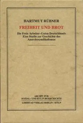 Rübner |  Freiheit und Brot | Buch |  Sack Fachmedien