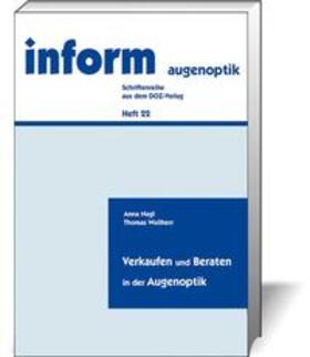 Nagl / Wollherr | Verkaufen und Beraten in der Augenoptik | Buch | 978-3-922269-84-7 | sack.de