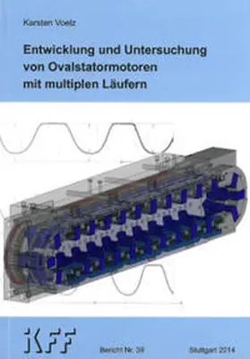 Voelz |  Entwicklung und Untersuchung von Ovalstatormotoren mit multiplen Läufern | Buch |  Sack Fachmedien