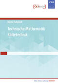 Schmidt |  Technische Mathematik Kältetechnik | Buch |  Sack Fachmedien
