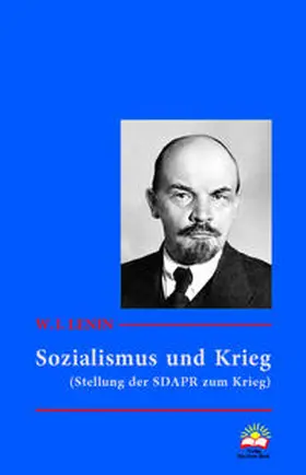 Lenin |  Sozialismus und Krieg | Buch |  Sack Fachmedien