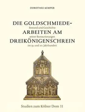 Kemper |  Die Goldschmiedearbeiten am Dreikönigenschrein | Buch |  Sack Fachmedien