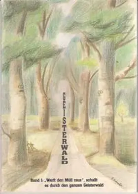 Weidmann |  Geisterwald / Geisterwald Bd1 | Buch |  Sack Fachmedien