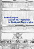 Foth |  Bemerkungen zu den RAF-Verfahren in Stuttgart-Stammheim | Buch |  Sack Fachmedien