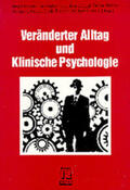 Bergold / Faltermaier / Jaeggi |  Veränderter Alltag und Klinische Psychologie | Buch |  Sack Fachmedien