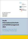 Kronschnabl / Weber |  Studie Informationssicherheits- und Notfallmanagement-Standards | Buch |  Sack Fachmedien