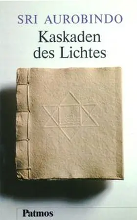 Aurobindo |  Kaskaden des Lichtes | Buch |  Sack Fachmedien