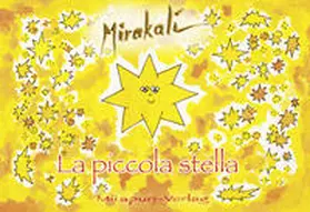 Mirakali |  La piccola Stella | Buch |  Sack Fachmedien