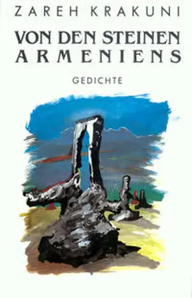 Krakuni |  Von den Steinen Armeniens | Buch |  Sack Fachmedien