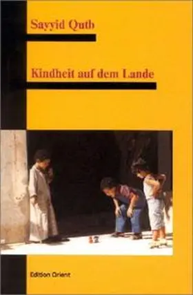 Qutb |  Kindheit auf dem Lande | Buch |  Sack Fachmedien