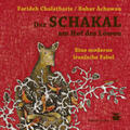 Chalatbarie / Khalatbaree |  Der Schakal am Hof des Löwen | Buch |  Sack Fachmedien