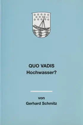 Schmitz |  Quo vadis Hochwasser? | Buch |  Sack Fachmedien