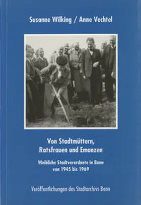 Wilking / Vechtel |  Von Stadtmüttern, Ratsfrauen und Emanzen | Buch |  Sack Fachmedien