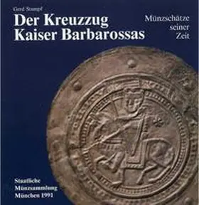 Stumpf |  Der Kreuzzug Kaiser Barbarossas | Buch |  Sack Fachmedien