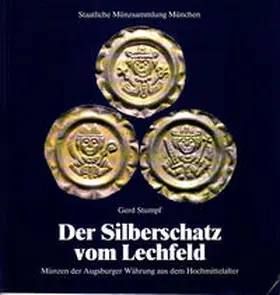 Stumpf |  Der Silberschatz vom Lechfeld | Buch |  Sack Fachmedien