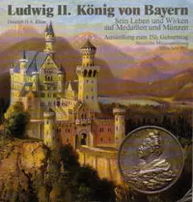 Klose |  Ludwig II. König und Bayern | Buch |  Sack Fachmedien