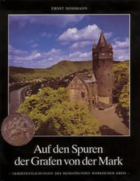 Dossmann |  Auf den Spuren der Grafen von der Mark | Buch |  Sack Fachmedien