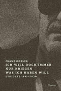 Dobler / Rothenberger |  Ich will doch immer nur kriegen was ich haben will | Buch |  Sack Fachmedien