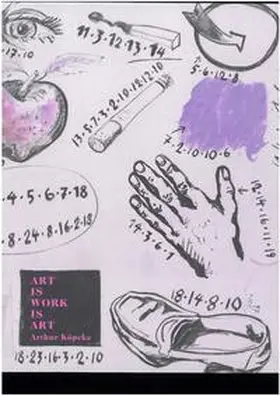  Art Is Work Is Art | Buch |  Sack Fachmedien