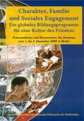 Interreligiöse und Internationale Föderation e.V. |  Charakter, Familie und soziales Engagement | Buch |  Sack Fachmedien