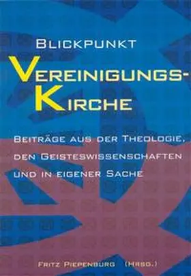 Piepenburg |  Blickpunkt Vereinigungskirche | Buch |  Sack Fachmedien